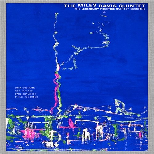 The Legendary Prestige Quintet Sessions The Miles Davis Quintet