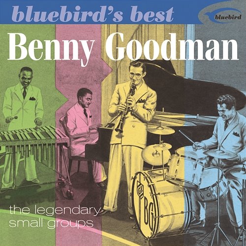 The Legendary Small Groups (Bluebird's Best Series) Benny Goodman