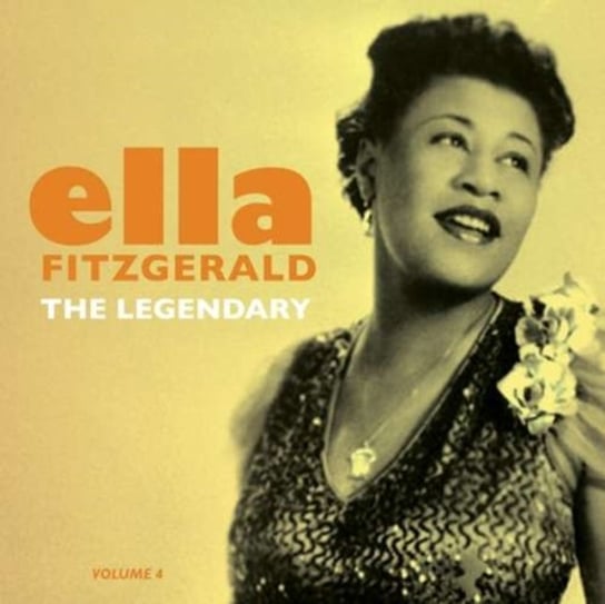 The Legendary. Volume 4 Fitzgerald Ella