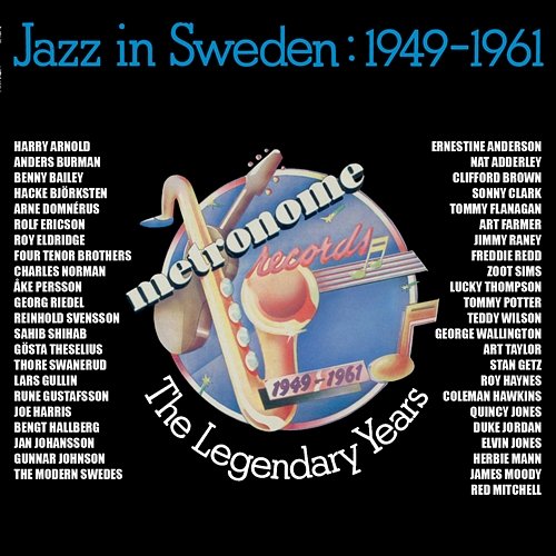 The Legendary Years - Jazz in Sweden 1949-1961 Various Artists
