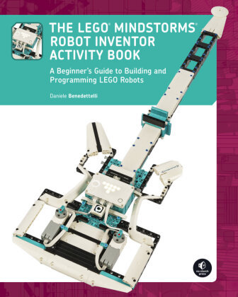 The LEGO MINDSTORMS Robot Inventor Activity Book Watkins Media Ltd