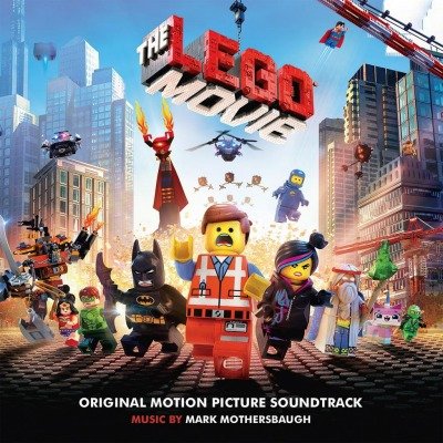 The LEGO Movie Various Artists