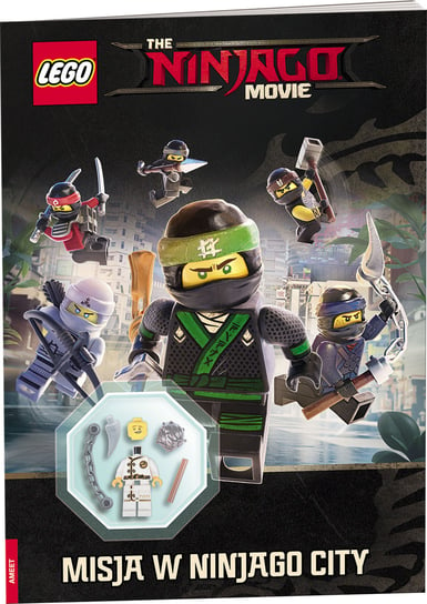The LEGO Ninjago Movie. Misja w Ninjago City Opracowanie zbiorowe