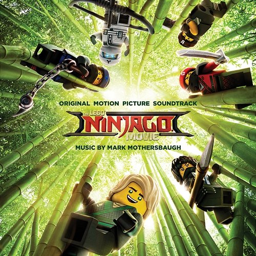 The Lego Ninjago Movie (Original Motion Picture Soundtrack) Various Artists
