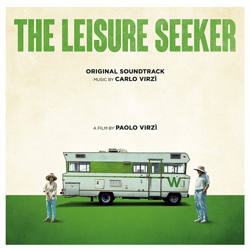 The Leisure Seeker (Original Score) Carlo Virzì