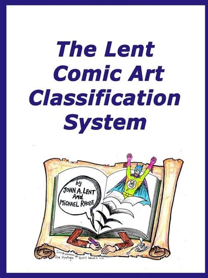 The Lent Comic Art Classification System Lent John A.