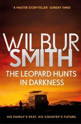 The Leopard Hunts in Darkness Smith Wilbur