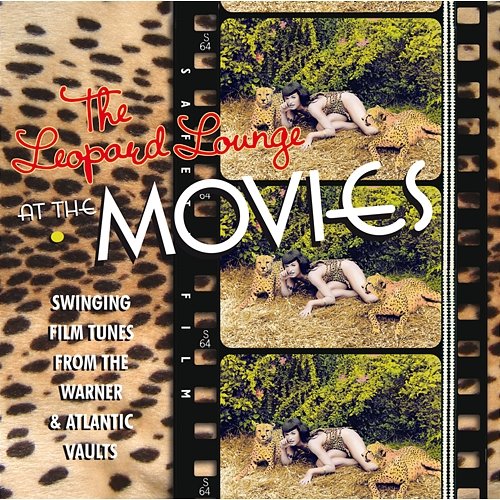 The Leopard Lounge At The Movies Various Artists