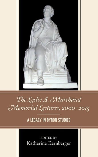 The Leslie A. Marchand Memorial Lectures, 2000-2015 Null