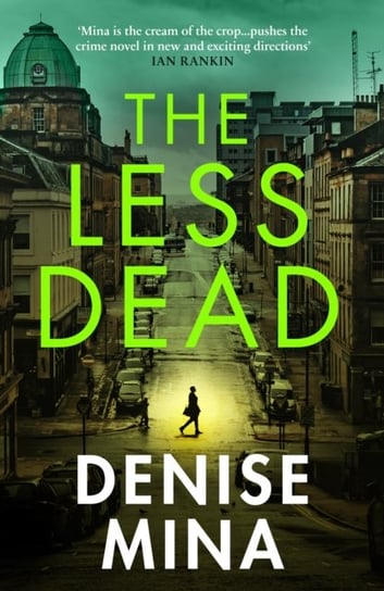 The Less Dead: Shortlisted for the COSTA Prize 2020 Mina Denise