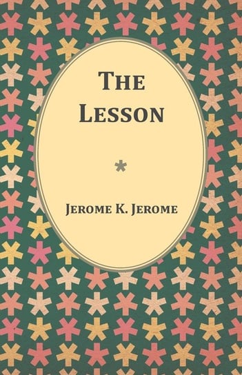 The Lesson Jerome Jerome K.
