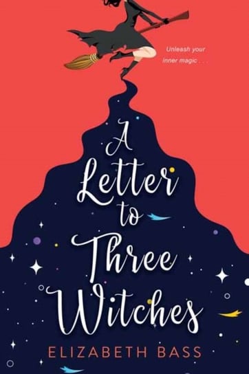 The Letter to Three Witches Bass Elizabeth