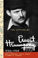 The Letters of Ernest Hemingway: Volume 3, 1926-1929 Ernest Hemingway