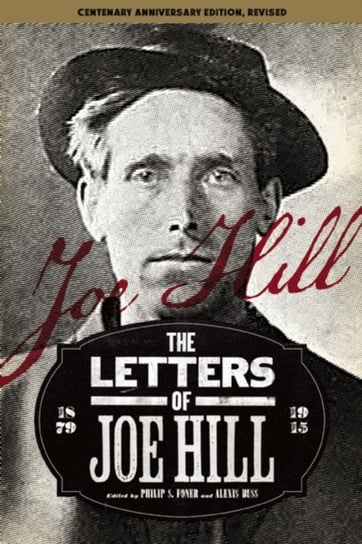 The Letters Of Joe Hill Hill Joe