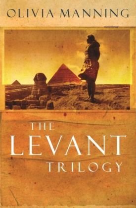 The Levant Trilogy Manning Olivia