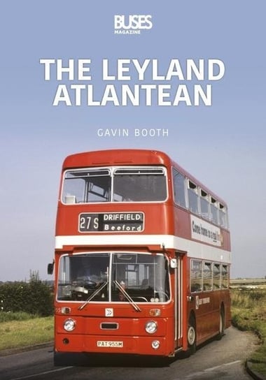 The Leyland Atlantean Booth Gavin