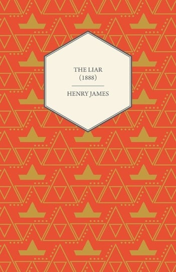 The Liar (1888) James Henry