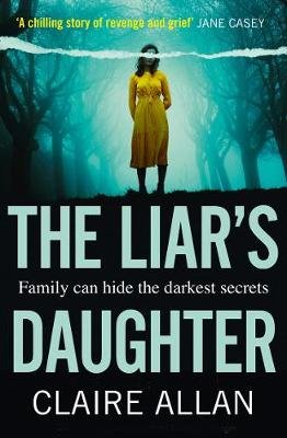 The Liar's Daughter Claire Allan