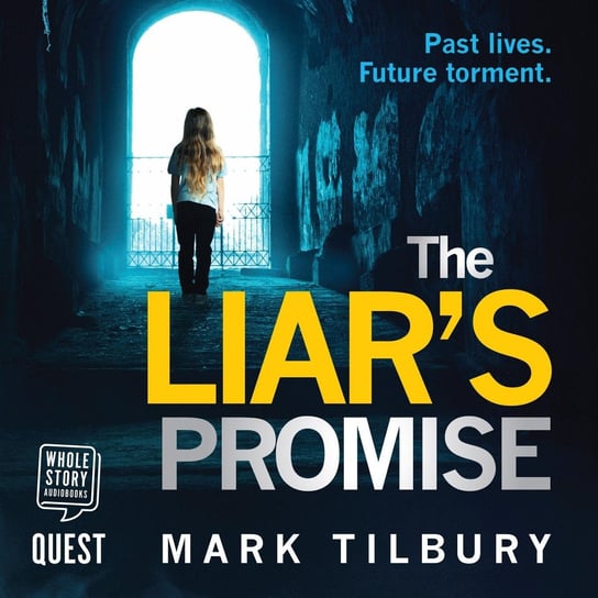 The Liar's Promise Mark Tilbury