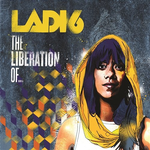 The Liberation Of… Ladi6