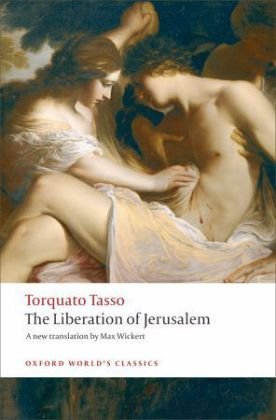 The Liberation of Jerusalem Tasso Torquato