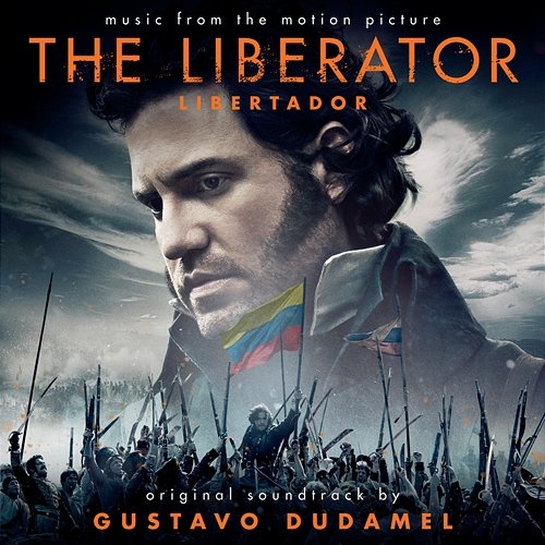 The Liberator / Libertador Simón Bolívar Symphony Orchestra of Venezuela, Gustavo Dudamel