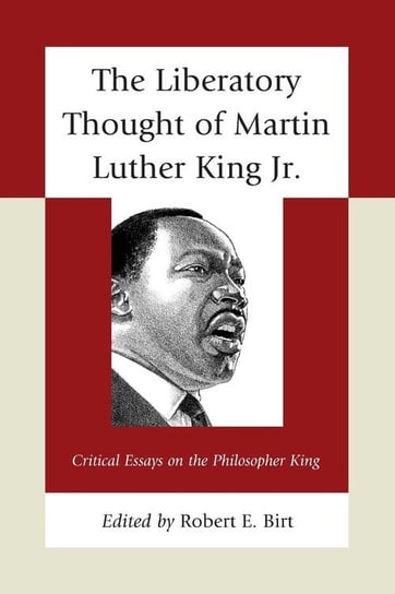 The Liberatory Thought of Martin Luther King Jr. Null