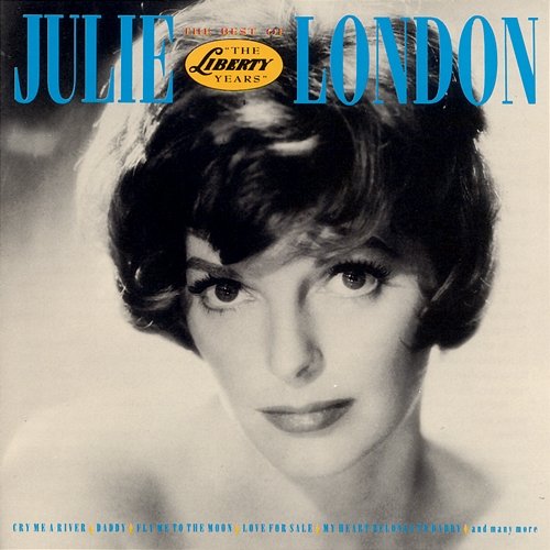 The Liberty Years Julie London