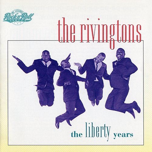 The Libery Years The Rivingtons
