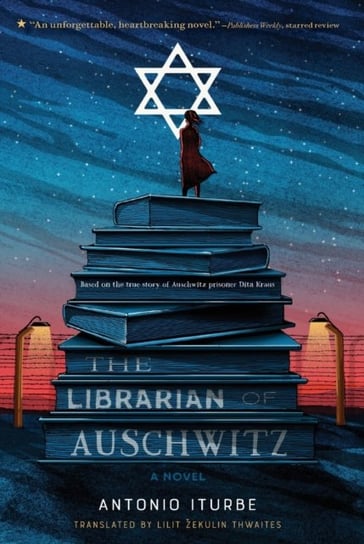 The Librarian of Auschwitz Iturbe Antonio