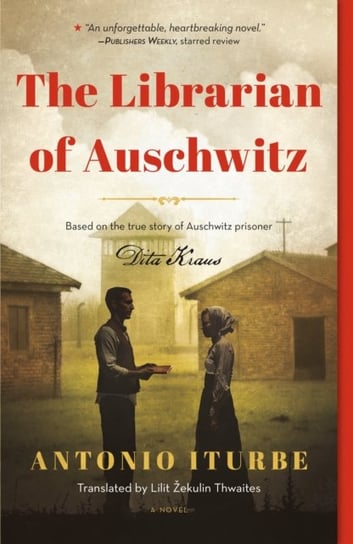 The Librarian of Auschwitz (Special Edition) Iturbe Antonio