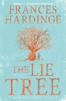 The Lie Tree. Celebration Edition Hardinge Frances