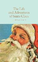 The Life and Adventures of Santa Claus Baum Frank L.