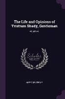 The Life and Opinions of Tristram Shady, Gentleman; Volume VII Laurence Sterne