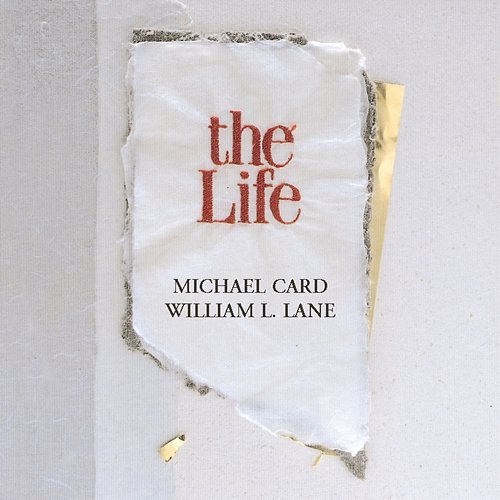 The Life Michael Card