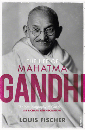 The Life Of Mahatma Gandhi Fischer Louis