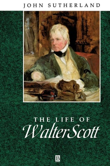 The Life of Walter Scott Sutherland John