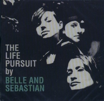 The Life Pursuit Belle and Sebastian