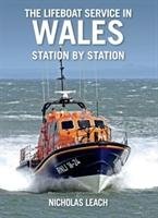 The Lifeboat Service in Wales, station by station Leach Nicholas