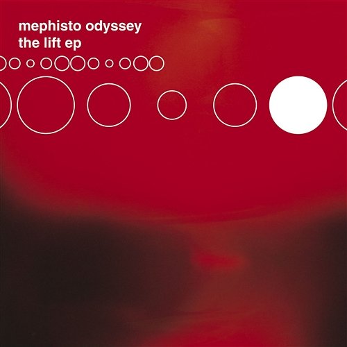 The Lift EP Mephisto Odyssey