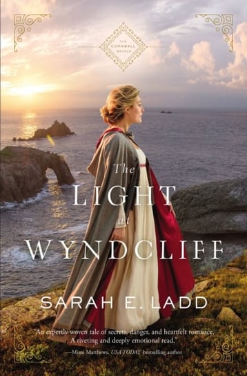The Light at Wyndcliff Sarah E. Ladd