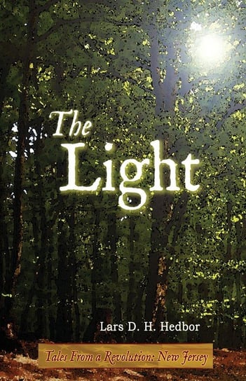 The Light Hedbor Lars D. H.