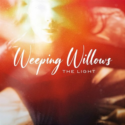 The Light Weeping Willows