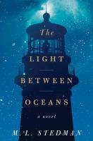 The Light Between Oceans Stedman M. L.