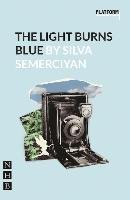 The Light Burns Blue Semerciyan Silva