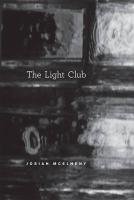 The Light Club: On Paul Scheerbart's "The Light Club of Batavia" Mcelheny Josiah