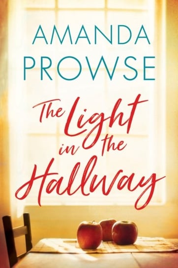 The Light in the Hallway Prowse Amanda