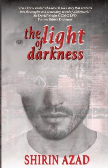 The Light of Darkness Shirin Azad