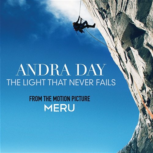 The Light That Never Fails Andra Day
