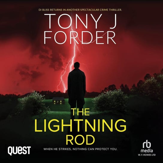 The Lightning Rod Tony J. Forder